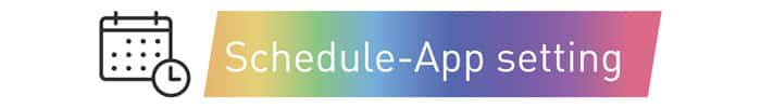 Schedule App Setting