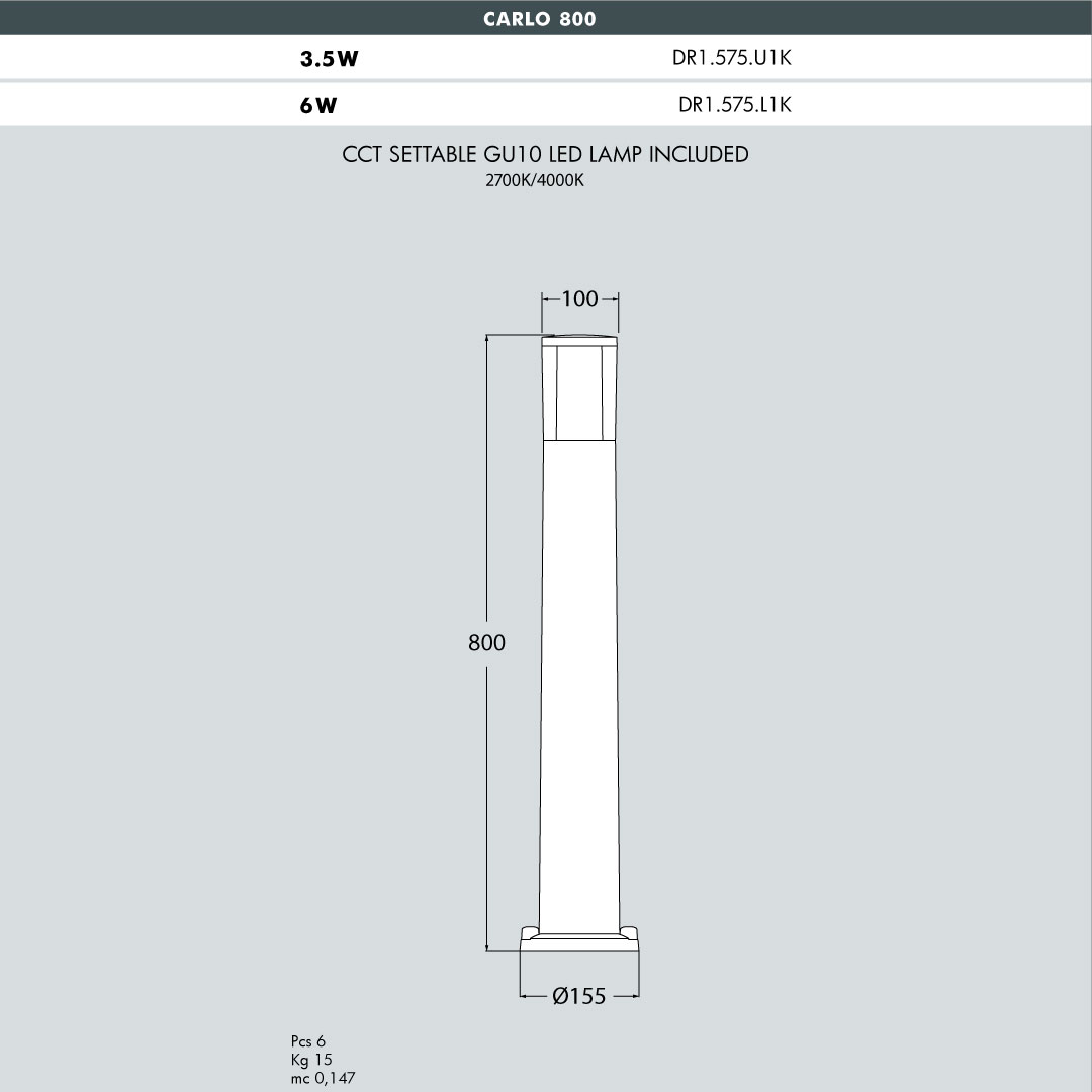 Carlo 800 Bollard size